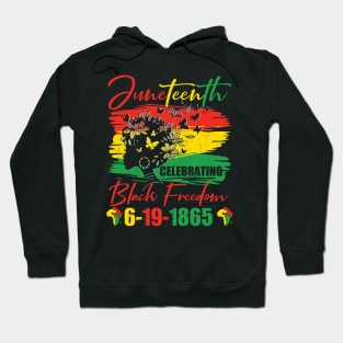 Juneteenth Celebrating Black Freedom Hoodie